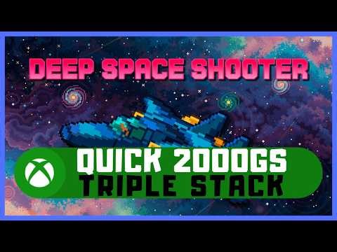 Deep Space Shooter #Xbox Quick/Easy 2000GS - Triple Stack