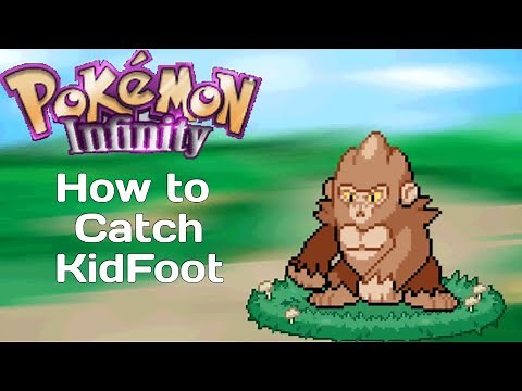 How to Catch KidFoot: Pokemon Infinity