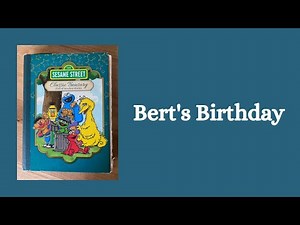 Bert’s Birthday - Sesame Street - Read Aloud