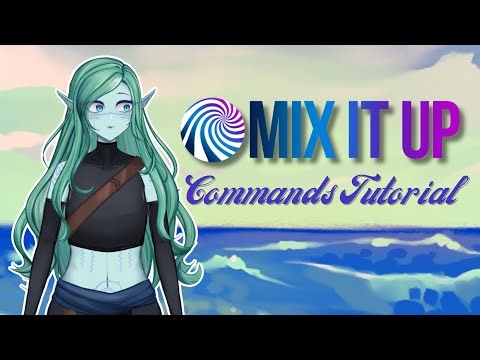 Mix It Up || Command, Event, Quotes, and Community Commands Tutorial