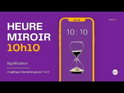 Heure miroir 10h10 : Signification complète & détaillée