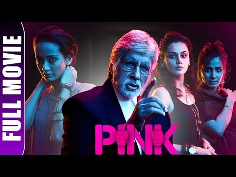 PINK Full Movie | Amitabh Bachchan, Tapsee Pannu | New Hindi Movie 2023 | latest bollywood movies