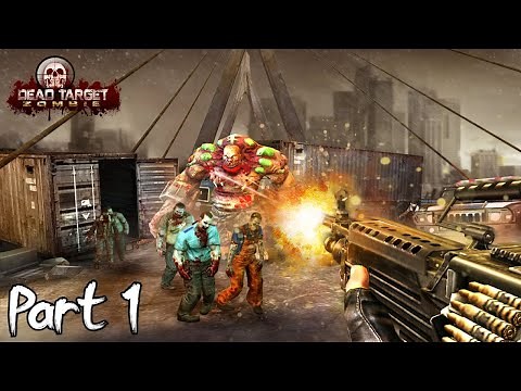 DEAD TARGET: Zombie Games 3D Gameplay Walkthrough Part 1