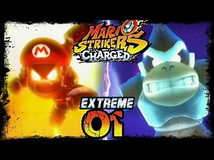 Mario Strikers Charged - Road to the Striker Cup (Extreme) - Part 1