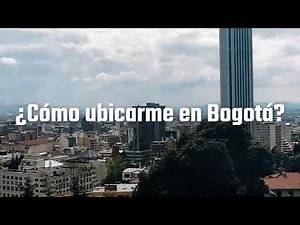 ¿Cómo ubicarme en Bogotá?