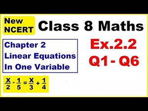 Class 8 Maths | Ex.2.2 Q1 - Q6 | Chapter 2 | Linear Equations In One Variable | New NCERT