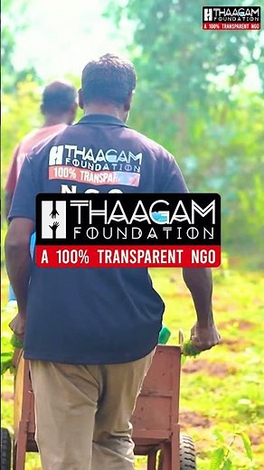 Plant a Tree and Nurture a Greener Future Through Thaagam Foundation