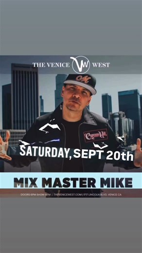 MIX MASTER MIKE on Instagram: "THIS SATURDAY. VENICE BEACH! EXCLUSIVE SET! FREE MERCH GIVEAWAY AND GOOD TIMES LIVE! @thevenicewest COME OUT! @copelandent"