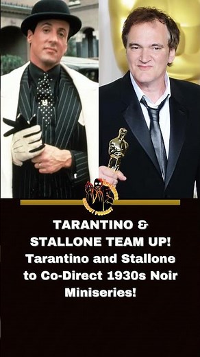 TARANTINO & STALLONE TEAM UP! 1930s Gangster Series, Black & White Visuals & Plot Details!