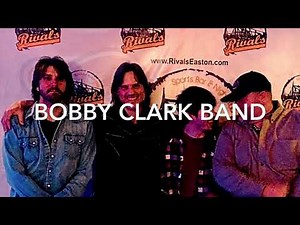 BOBBY CLARK BAND