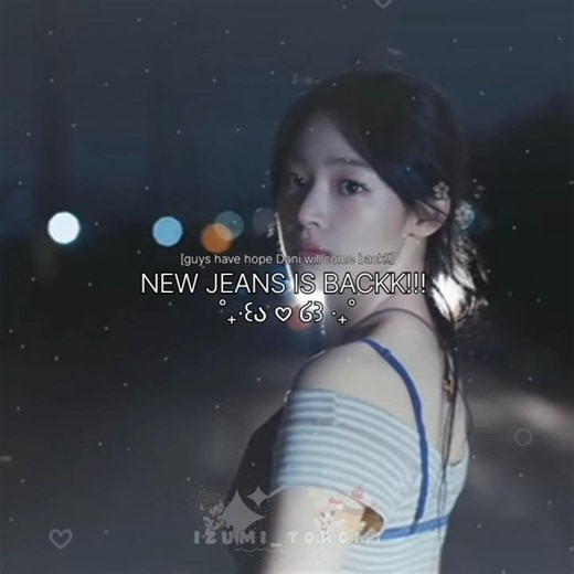˚₊‧꒰აDANI will come back I promise ໒꒱ ‧₊˚