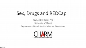 Sex, Drugs and REDCap