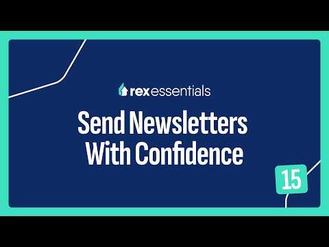 Send Newsletters With Confidence | Rex Essentials #15