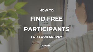 How to find free participants for your survey // OpinionX — Free Stack Ranking Surveys