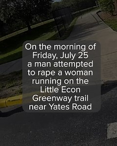 WARNING: Use caution when walking/running on Little Econ Greenway On July 25, 2025, at a little before 9 a.m., a man attacked a woman from behind and attempted to rape her while she was running on the Little Econ Greenway trail near Yates Road. Deputies responded and conducted a canvas for evidence. This video shows the person of interest in this case moments before the attack. If you have any information about this crime, or can identify this man, please call the OCSO non-emergency line at 407-