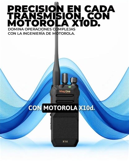 Motorola X10d #Motorola #X10d #Comunicacion #Precision #Control #Seguridad #Industria #Tecnologia