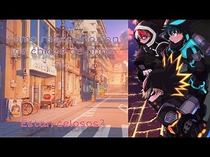 como reaccionarían los chicos de bnha si...(asmr)