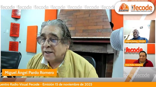 Encuentro Radio Visual de FECODE - 15 de noviembre de 2025 | fecode