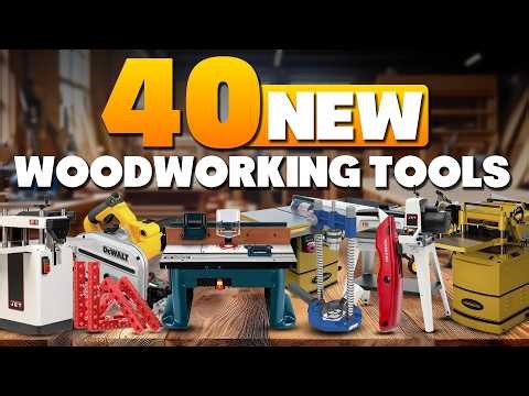40 NEW WOODWORKING TOOLS ON AMAZON