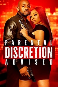 Stream Parental Discretion Advised (2022): Find it on Netflix, Prime Video, Hulu & more