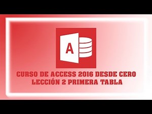 ACCESS 2016 FROM ZERO - LESSON TWO, FIRST TABLE