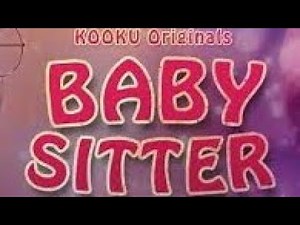 Babysitter all scenes kooku Web series