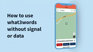How to use what3words without signal or data