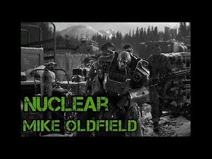 Nuclear by Mike Oldfield (Fallout Music Video)