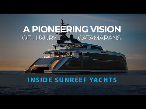 A Pioneering Vision of luxury catamarans