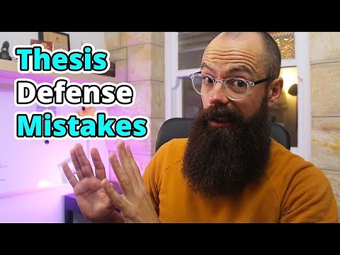 10 mistakes to avoid when defending your thesis [I've seen these the most!]