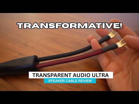 TRANSPARENT AUDIO ULTRA Speaker Cable review! These changed everything!