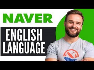 How To Change Naver App Language To English - Easy Guide (2025)