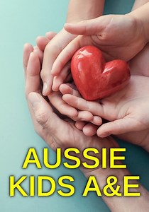 Aussie Kids A&E - streaming tv series online