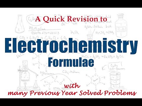 Electrochemistry - A Quick Revision to Formulae | All Previous CSIR Solved Problems
