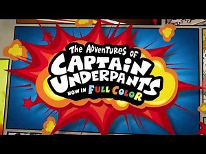 The Adventures Of Captain Underpants Now In Full Color Book Trailer