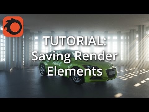 TUTORIAL: Saving Render Elements