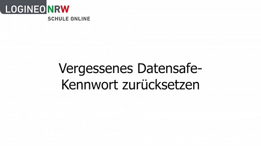 LOGINEO NRW: Vergessenes Datensafe-Kennwort zurücksetzen