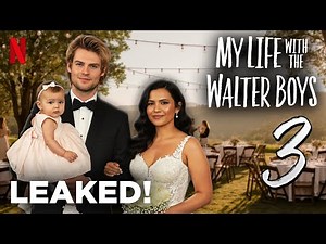 My Life with the Walter Boys Season 3 Trailer & Sneak Peek Shocks Fans!