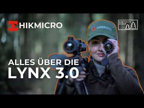 Die komplette HIKMICRO LYNX 3.0 Serie: Vorstellung, Funktionen & Bildqualität
