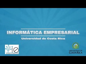 Decidiéndome a estudiar Informática Empresarial en la UCR