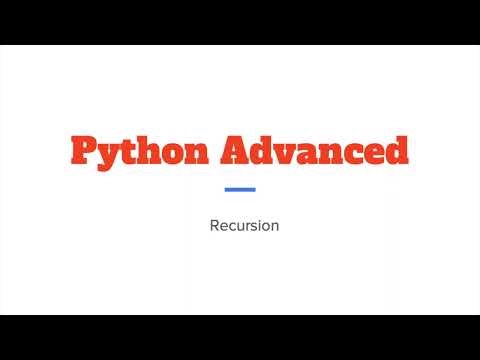 Python Advanced 4 - Recursion