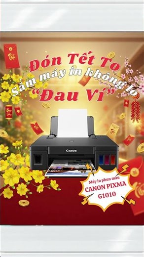 Celebrate Tet in style - Buy a printer without breaking the bank! | TOPQ.VN #tet