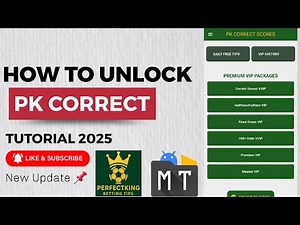 HOW TO UNLOCK PK CORRECT SCORES (PERFECTIKING BETTING TIPS) WITH MT MANAGER 2025