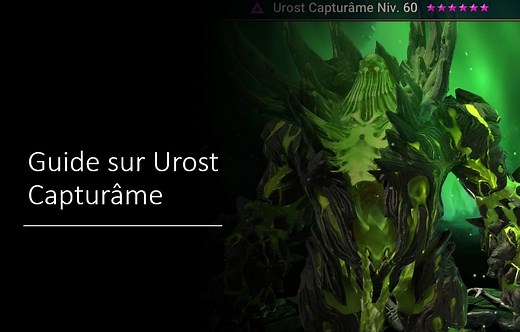 Guide sur Urost Capturâme artefact et maîtrise