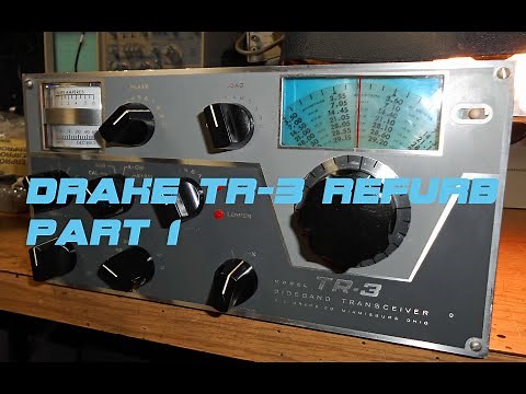 Vintage SSB Drake TR-3 Refurb Part 1