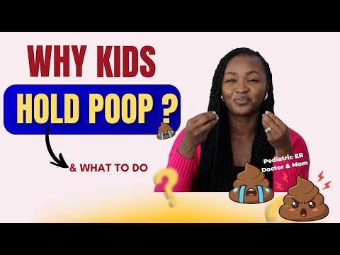 Why Kids Hold Poop (And What Parents Should)