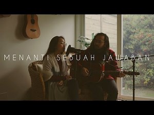 Menanti Sebuah Jawaban - Padi (Cover) by The Macarons Project
