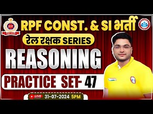 RPF Reasoning Practice Set #47 | RPF SI & Constable 2024 | RPF Reasoning Class 2024 by Shobhit Sir