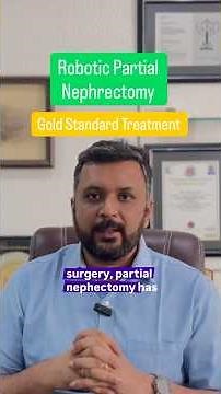 Partial Nephrectomy Explained | Robotic Surgery Benefits | Dr Rohan Patel | UroOncologist in India