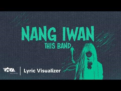 Nang Iwan - This Band (Official Lyric Visualizer)